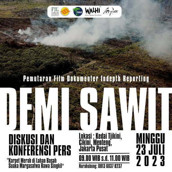 Film indepth dokumenter "Demi Sawit" karya Forum Jurnalis Lingkungan (FJL) Aceh bakal ditayangkan perdana di Jakarta, pada Ahad, 23 Juli 2023 di Kedai Tjikini, Cikini, Menteng, Jakarta