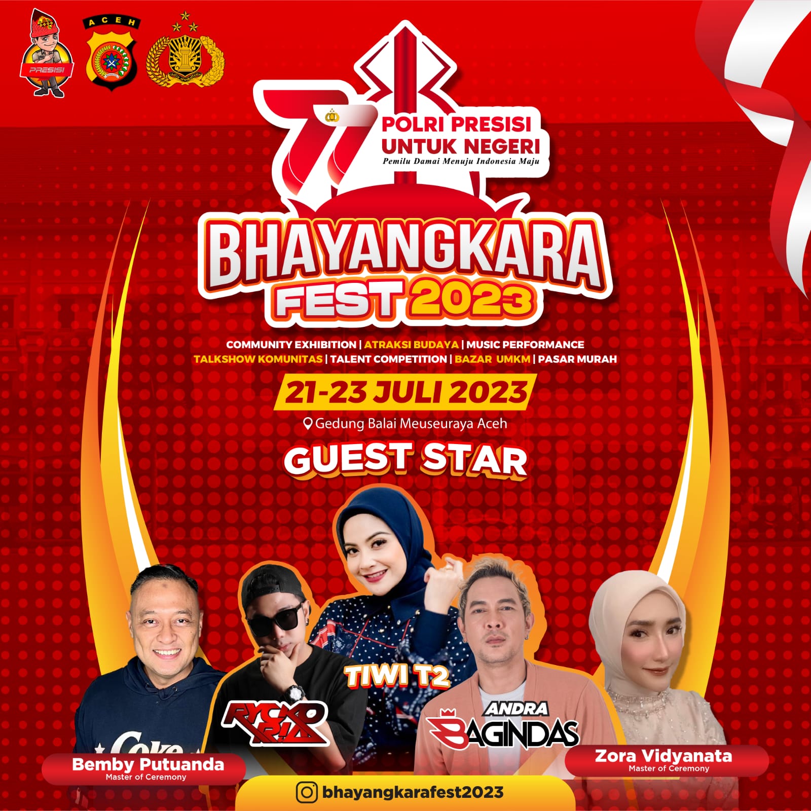 Polda Aceh akan menggelar Bhayangkara Fest 2023 di Balee Meuseuraya Aceh (BMA) Banda Aceh, pada 21—23 Juli 2023