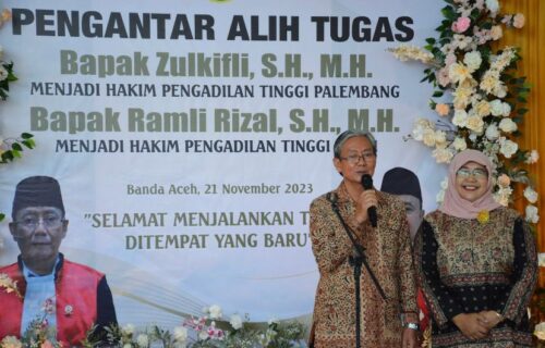Dua Hakim Tinggi Pengadilan Tinggi Banda Aceh akan alih tugas yaitu Zulkifli SH MH menjadi Hakim Tinggi Pengadilan Tinggi Palembang, serta Ramli Rizal SH MH menjadi Hakim Tinggi Pengadilan Tinggi Jambi