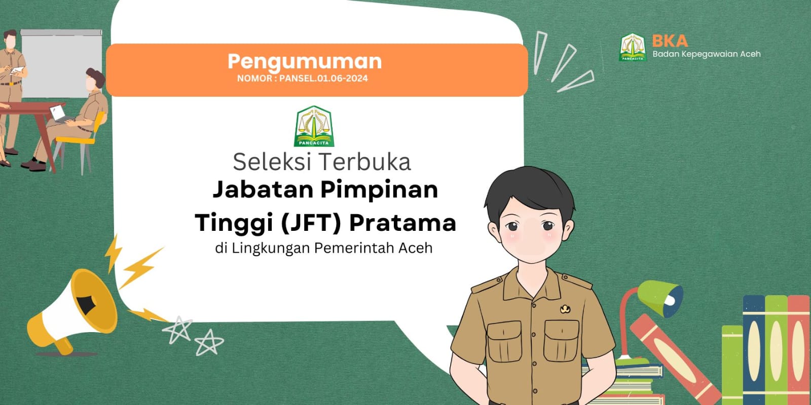 Pemerintah Aceh kembali membuka seleksi terbuka untuk mengisi 6 Jabatan Pimpinan Tinggi Pratama (eselon II) di lingkungan Pemerintah Aceh