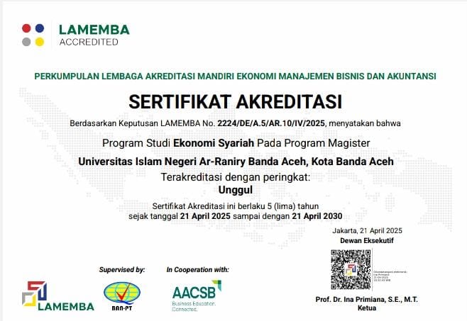Prodi Magister Ekonomi Syariah UIN Ar-Raniry meraih akreditasi Unggul dari Lembaga Akreditasi Mandiri Ekonomi, Manajemen, Bisnis dan Akuntansi