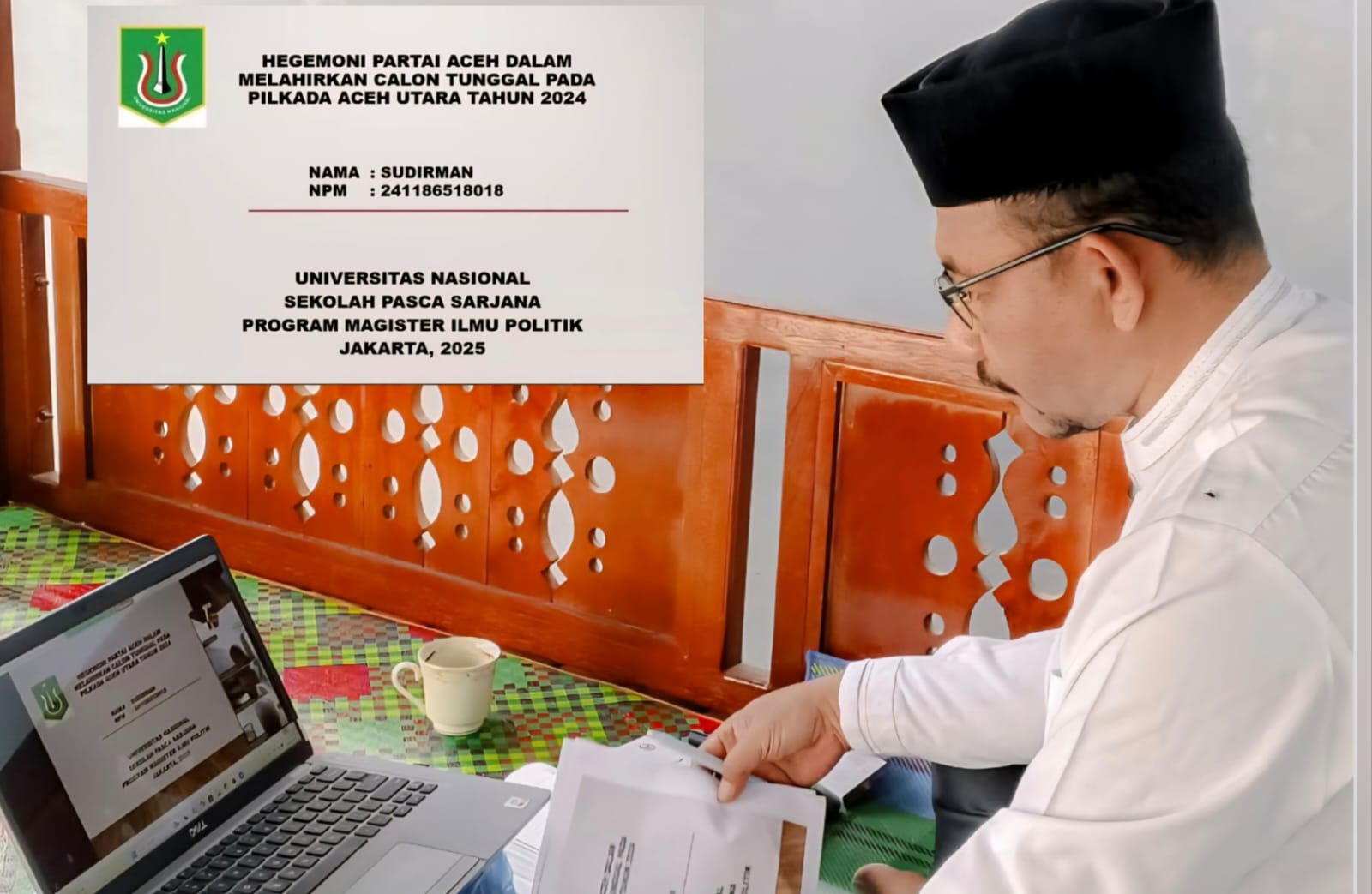 Senator asal Aceh, H. Sudirman atau Haji Uma, sukses melaksanakan Seminar Proposal Magister Ilmu Politik di Universitas Nasional, Jakarta.