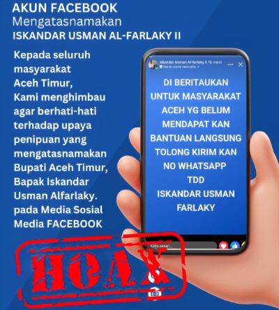Beredar unggahan di media sosial Facebook yang mencatut nama Bupati Aceh Timur Iskandar Usman Al-Farlaky.