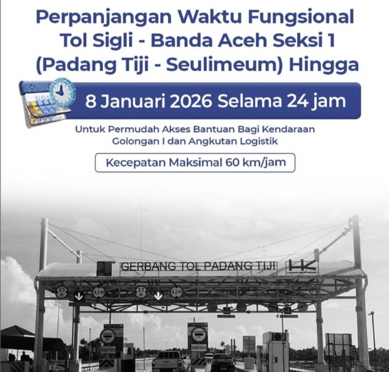 Pengoperasian fungsional Jalan Tol Padang Tiji–Seulimeum kembali diperpanjang hingga 8 Januari 2026 dan diberlakukan selama 24 jam penuh. (Foto: Ist)
