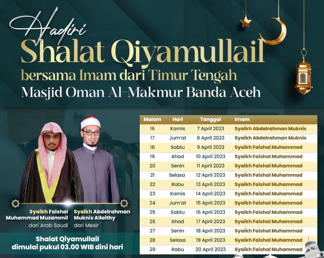 Jadwal pelaksanaan shalat Qiyamullail berjamaah pada Ramadan 1444 Hijriah di Masjid Oman Al Makmur Gampong Bandar Baru Kota Banda Aceh
