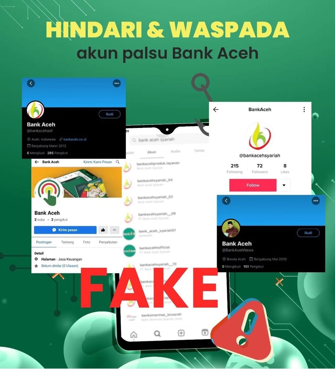 Bank Aceh Syariah meminta kepada seluruh nasabah untuk waspada terhadap penipuan yang marak menggunakan media sosial mengatasnamakan Bank Aceh