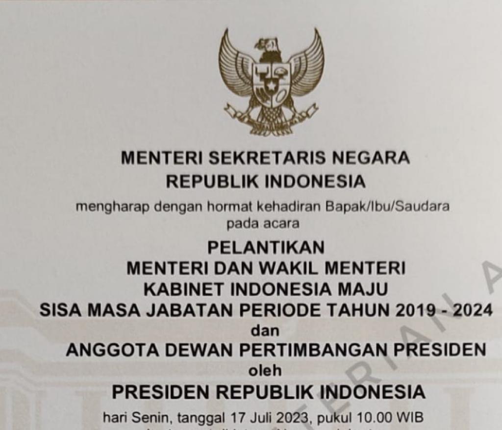 Undangan pelantikan Menteri Kabinet Indonesia Maju sisa masa jabatan 2019-2024 pada Senin (17/7/2023)