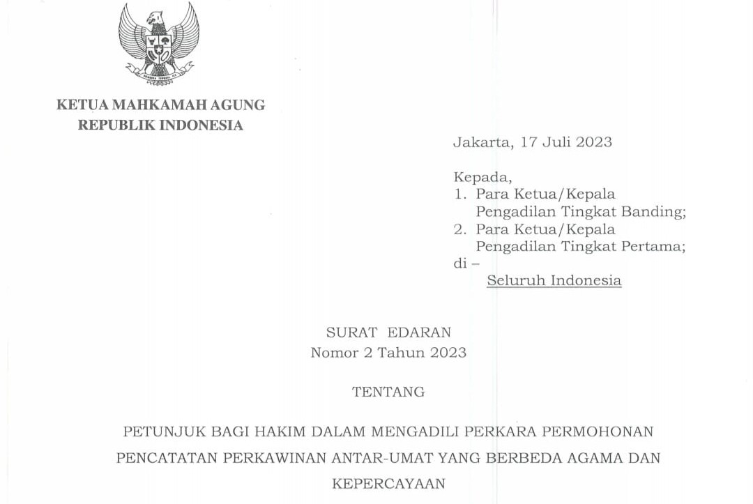 Mahkamah Agung (MA) mengeluarkan Surat Edaran Nomor 2 Tahun 2023 yang melarang pengadilan untuk mengabulkan pencatatan perkawinan berbeda agama dan keyakinan