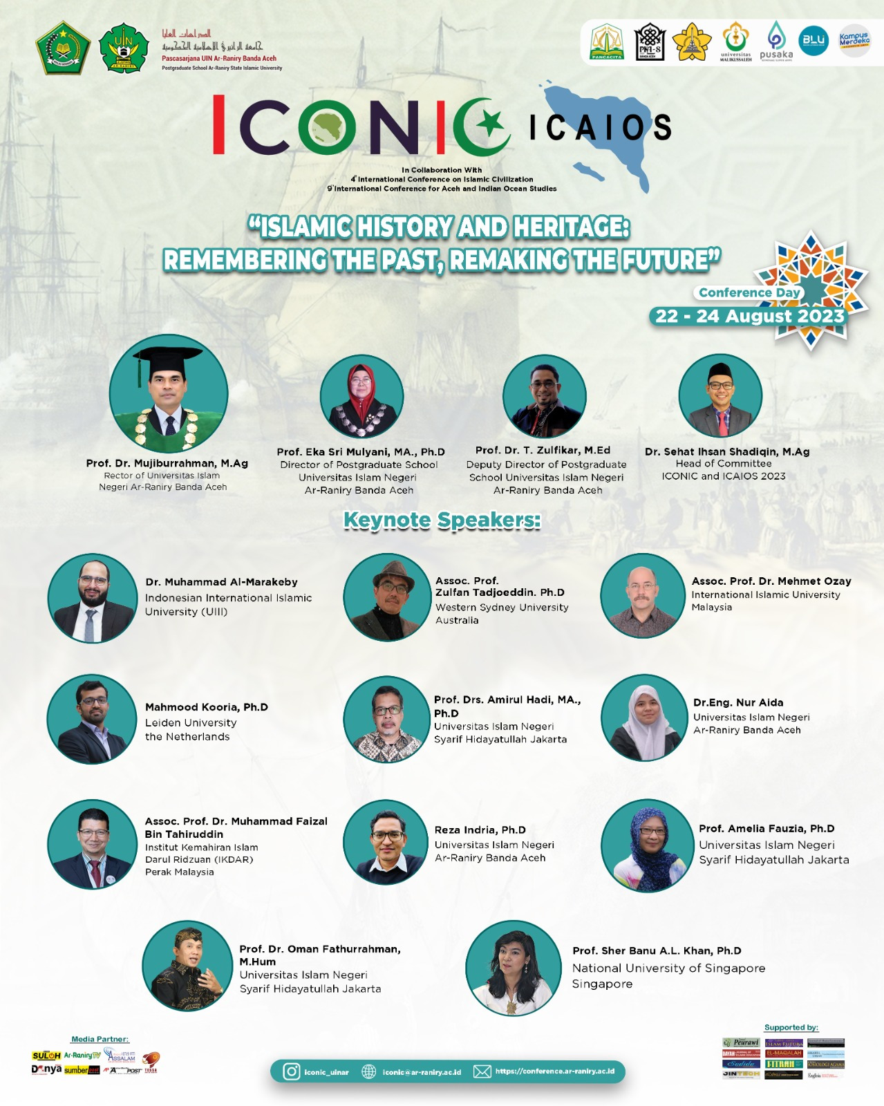 Pascasarjana UIN Ar-Raniry akan menyelenggarakan konferensi internasional mengusung tema 'Islamic History and Heritage: Remembering the Past, Remaking The Future' pada 23-24 Agustus 2023