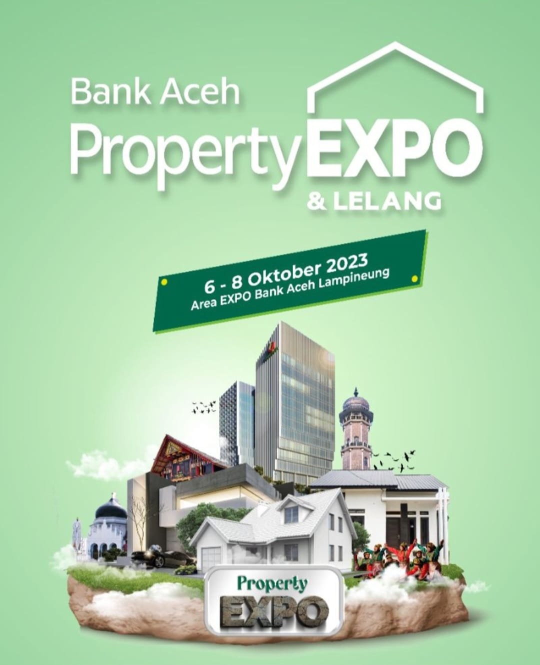 Bank Aceh Syariah menggelar Property dan Lelang Expo Tahun 2023 pada 6-8 Oktober 2023